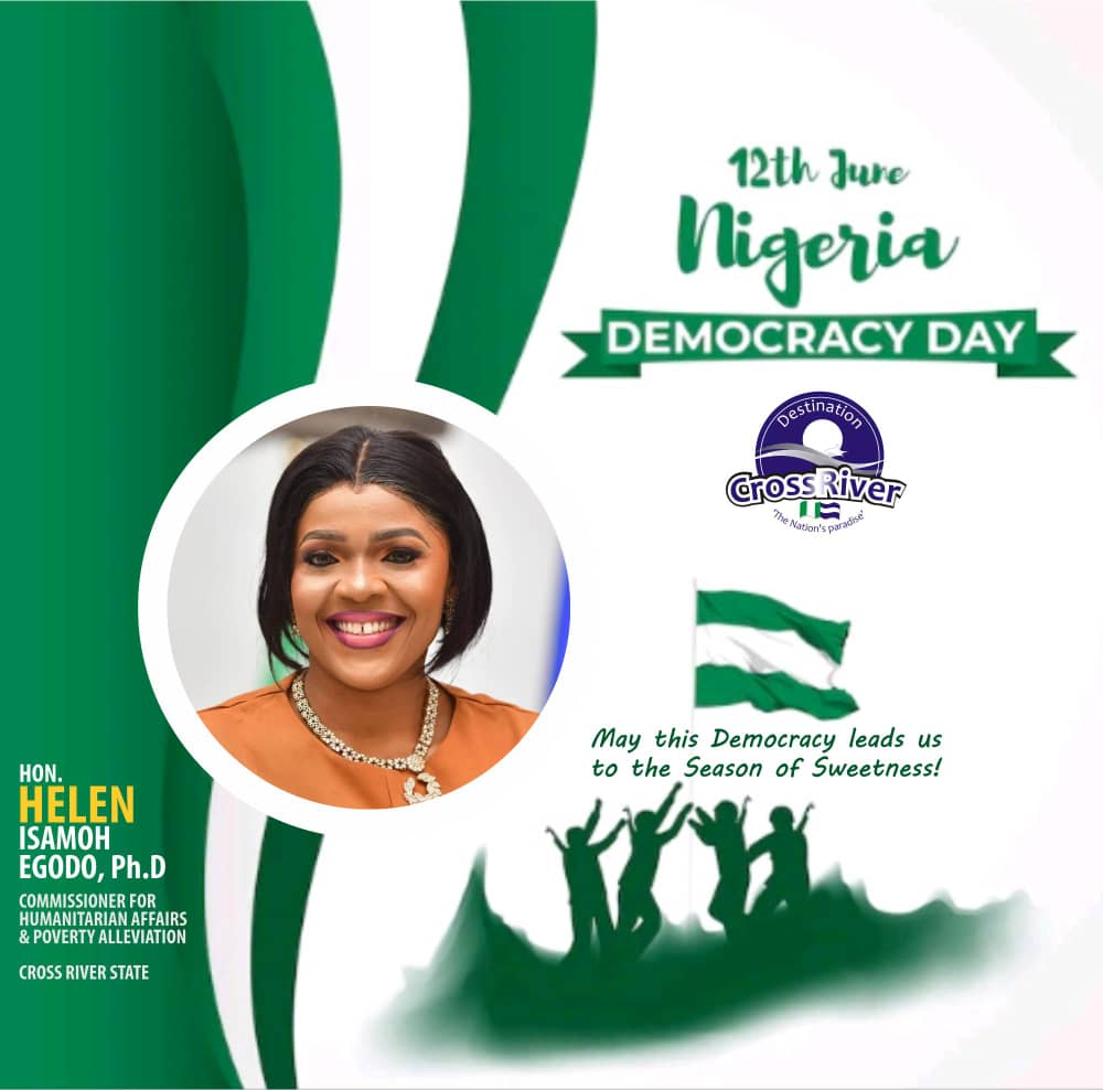 HAPPY DEMOCRACY DAY CROSS RIVERIANS; DR. Helen Isamoh